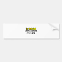 Uncle Club .. Proud Member Since 2011 Bumper Sticker