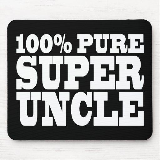 Uncles Birthday Parties : 100% Pure Super Uncle Mousemat
