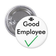 unity8, tick, Good Employee Pinback Button
