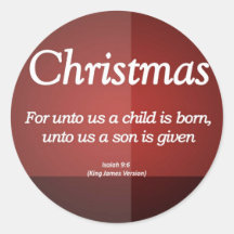 Unto us a son is given Christmas Isaiah 9-6 Sticker