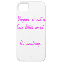 'Vagina' is not a four letter word iPhone 5 Case