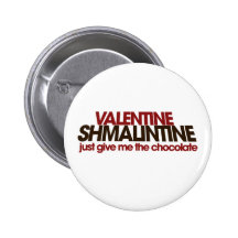 Valentine Shmalintine Pinback Button