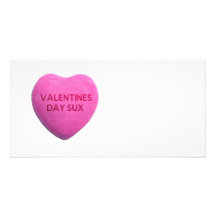 Valentines Day Sucks Pink Candy Heart Customized Photo Card
