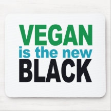 Vegan is the New Black Mouse Pad