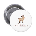 Veganism, Does a body good Pin
