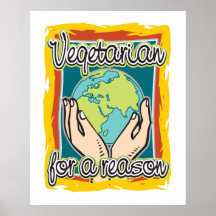 Vegetarian for a Reason Posters