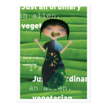 Vegetarian is no alien! postcard