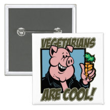 Vegetarians are Cool Buttons