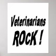 Veterinarians Rock! Poster Print
