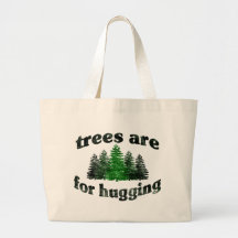 Vintage Trees Are for Hugging Tote Bags