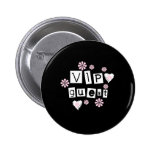 VIP Guest Flowers Pinback Buttons