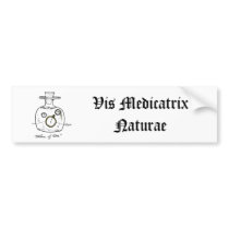 Vis Medicatrix Naturae bumpersticker bumper stickers