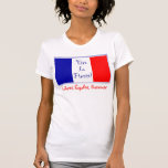 Vive la France - Liberté, Égalité, Fraternité Shirts