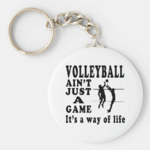 Volleyball Ain't Just A Game It's A Way Of Life Key Chains