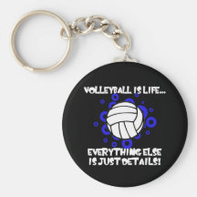Volleyball is Life... Keychains