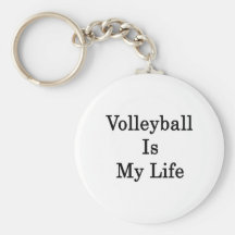 Volleyball Is My Life Keychains
