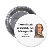 Voltaire Quote 6b Pinback Buttons