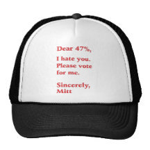 Vote for Barack Obama Mitt Romney Hates You 47%