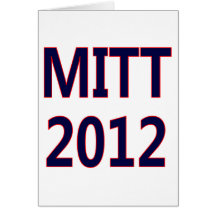 Vote Mitt Romney 2012 Greeting Card