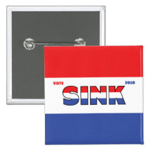 Vote Sink 2010 Elections Red White and Blue Pin