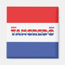 Vote Tancredo 2010 Elections Red White and Blue Magnet