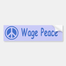 wage peace bumper sticker