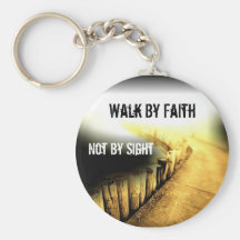 Walk By Faith Key Chains