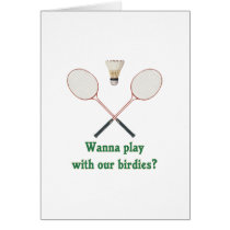 Wanna Play Badminton cards