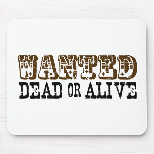 Wanted Dead Or Alive Mouse Mat