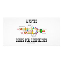Wanted Genes For Geneticists (DNA Replication) Personalized Photo Card
