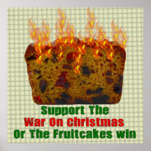 War On Fruitcakes Print