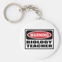 Warning BIOLOGY TEACHER Key Chain