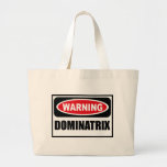 Warning DOMINATRIX Bag