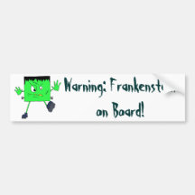 Warning: Frankenstein on Board! Bumber Sticker Bumper Stickers