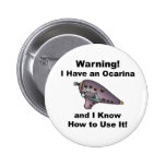 Warning! I Have an Ocarina Button