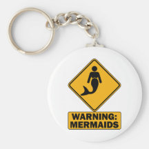 Warning: Mermaids Keychains