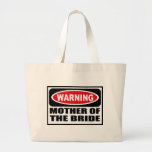 Warning MOTHER OF THE BRIDE Bag