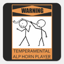 Warning! Temperamental Alphorn Player Stickers