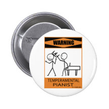 Warning Temperamental Pianist Pins