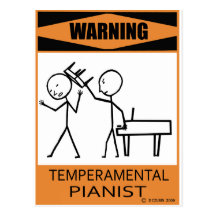 Warning Temperamental Pianist Postcard