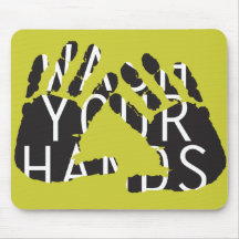 WASH YOUR HANDS MOUSEPAD