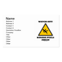 Watch Out! Banana Peels Ahead (Warning Sign) Business Card
