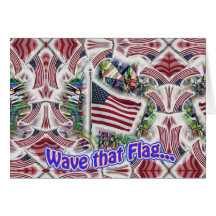 Wave that Flag... greeting card