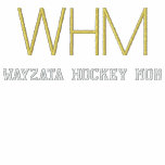 WAYZATA HOCKEY MOM EMBROIDERED HOODY