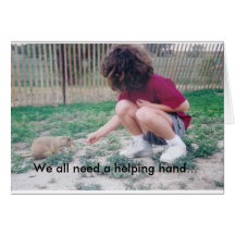 We all need a helping hand... greeting card