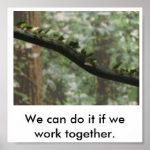 We can do it if we work together. poster