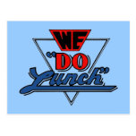 We Do Lunch Postcard