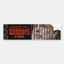 we know the secrets of the federal reserve bumper sticker