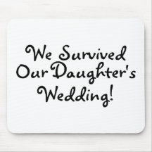 We Survived Our Daughters Wedding Mousemats