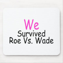 We Survived Roe Vs. Wade (pink) Mousemat